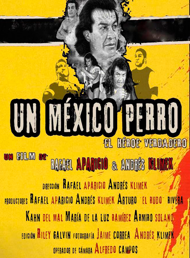 Póster de Un México Perro. El héroe verdadero